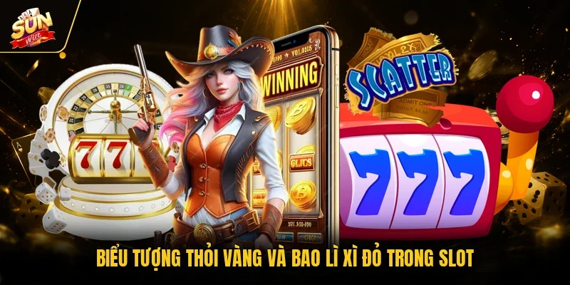 Nổ Hũ Thần Tài - Đón Lộc Vàng Nhận Thưởng Lớn Trọn Vẹn 3 Sunwin Biểu tượng thỏi vàng và bao lì xì đỏ trong slot