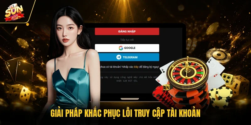Giải pháp khắc phục lỗi truy cập tài khoản