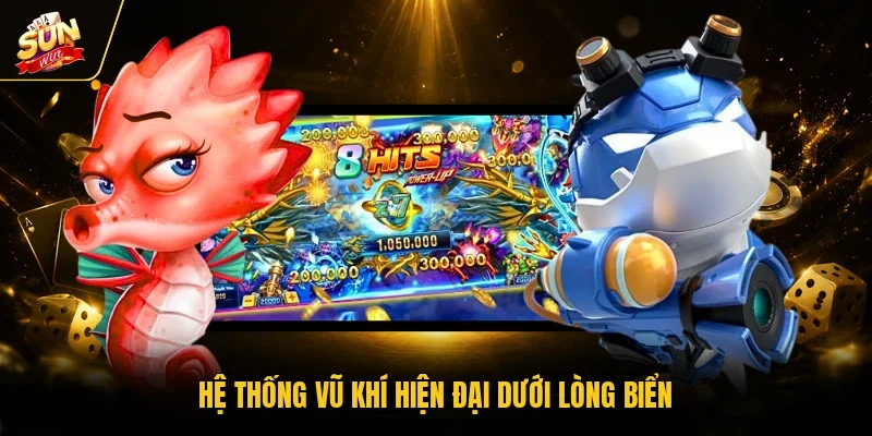 Hệ thống vũ khí hiện đại dưới lòng biển