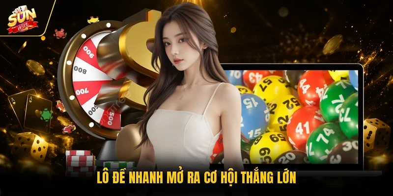 Lô Đề Nhanh - Trải Nghiệm Dự Thưởng Siêu Tốc Mỗi Ngày 10 Sunwin Lô đề nhanh mở ra cơ hội thắng lớn
