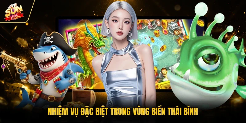 Nhiệm vụ đặc biệt trong vùng biển Thái Bình