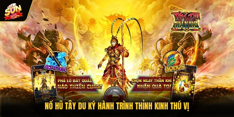 Nổ Hũ Tây Du Ký - Khám Phá Hành Trình Thỉnh Kinh Đầy Thú Vị