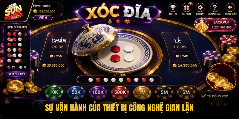 Xóc Đĩa Bịp Mới Nhất Và Những Phương Pháp Nhận Biết Rõ Nhất 3 Sunwin Sự vận hành của thiết bị công nghệ gian lận