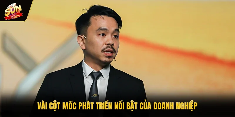CEO Huy Hoàng - Người Xây Dựng Bản Đồ Chiến Lược Sunwin 2 Sunwin Vài cột mốc phát triển nổi bật của doanh nghiệp