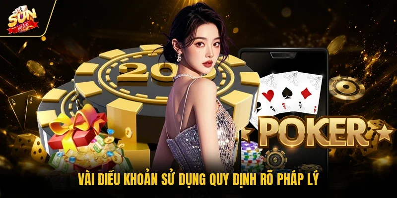 Vài điều khoản sử dụng quy định rõ pháp lý