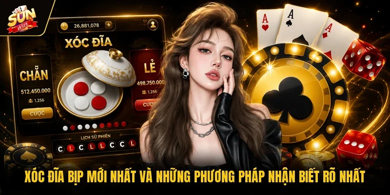 Xóc Đĩa Bịp Mới Nhất Và Những Phương Pháp Nhận Biết Rõ Nhất